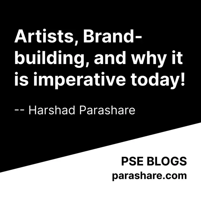 Artists, Brand-building, and why it is imperative today!