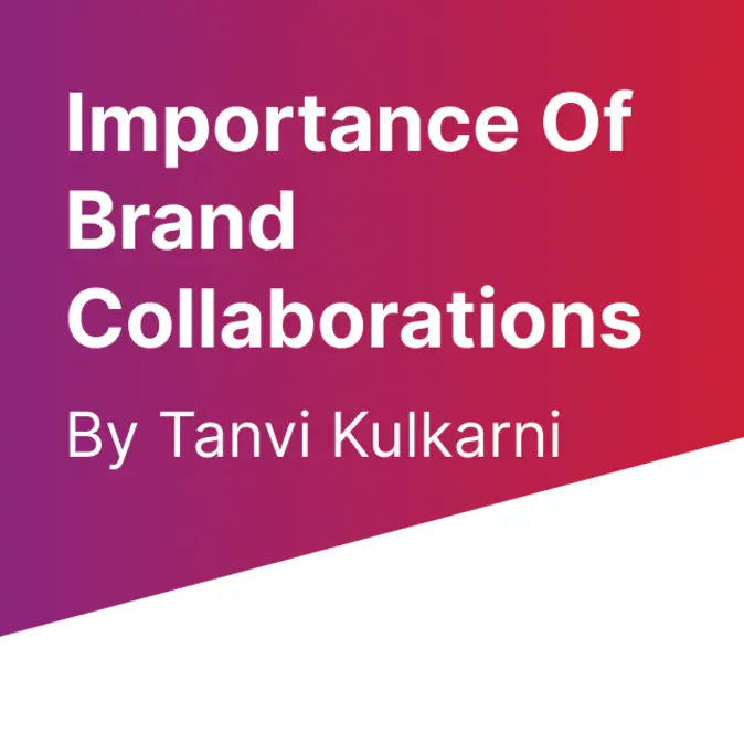 Importance of Brand Collaborations